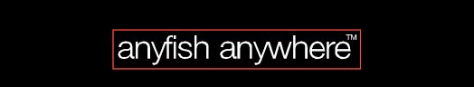 anyfish anywhere